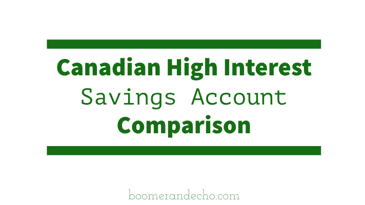 Canadian High Interest Savings Account Comparison