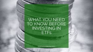 What You Need To Know Before Investing In ETFs