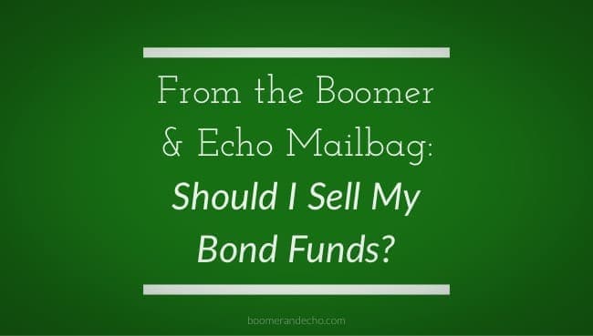 Should I Sell My Bond Funds?