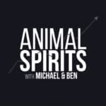 Animal Spirits investing podcast
