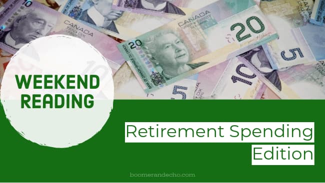 Weekend Reading: Retirement Spending Edition