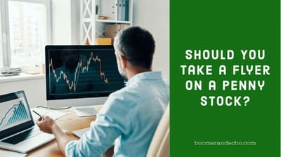 Should You Take a Flyer on a Penny Stock?