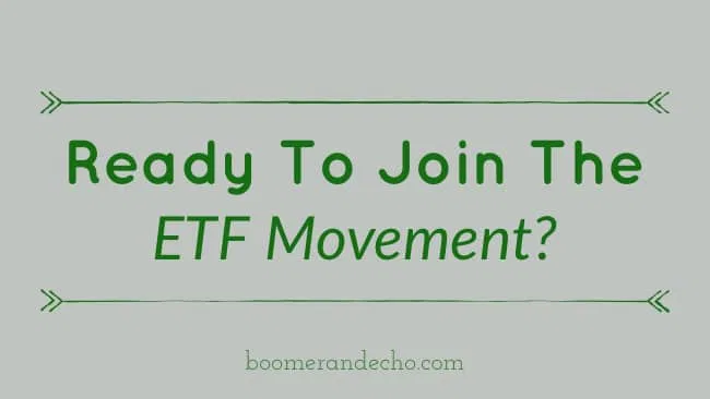 Ready to join the ETF movement?