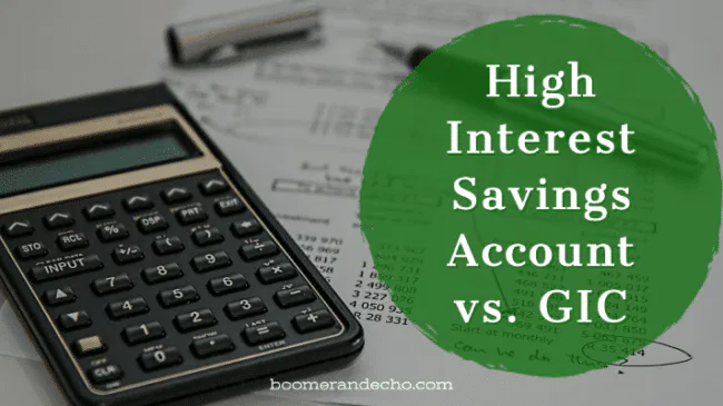 High Interest Savings Account vs. GIC