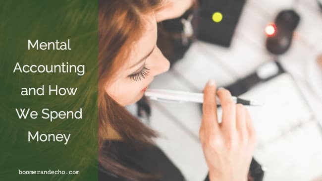 Mental Accounting and How We Spend Money