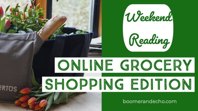 Weekend Reading: Online Grocery Shopping Edition