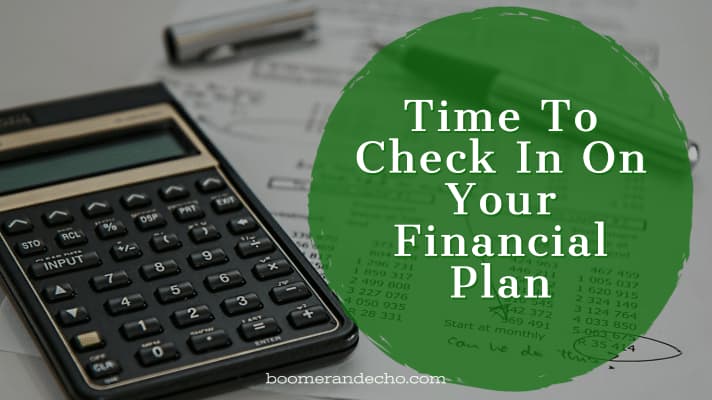 Time To Check In On Your Financial Plan