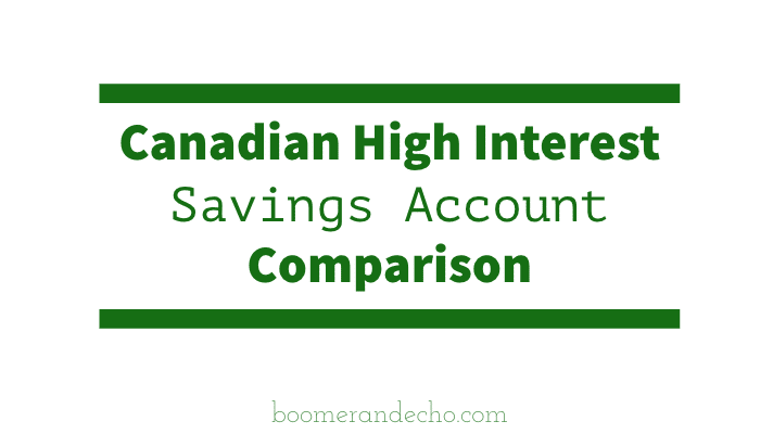 Canadian High Interest Savings Account Comparison