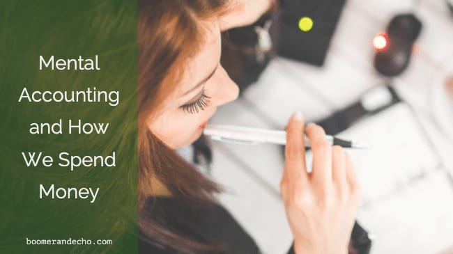 Mental Accounting and How We Spend Money