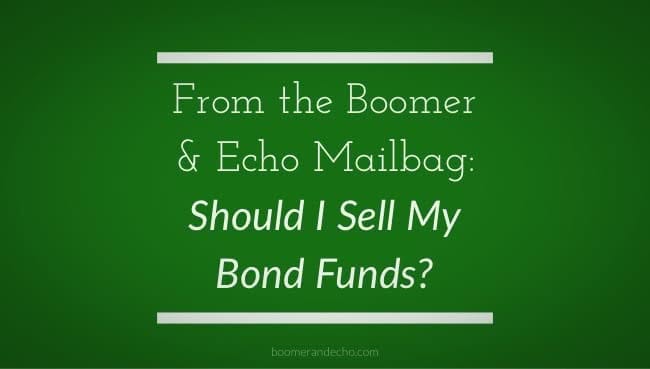 Should I Sell My Bond Funds?