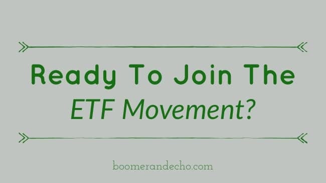 Ready to join the ETF movement?