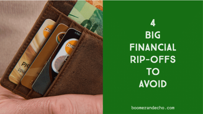 4 Big Rip-Offs To Watch Out For