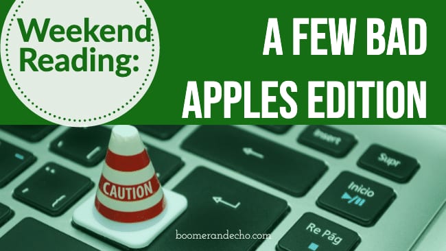 A Few Bad Apples Edition