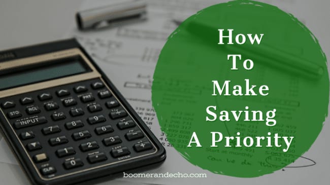 How To Make Saving A Priority
