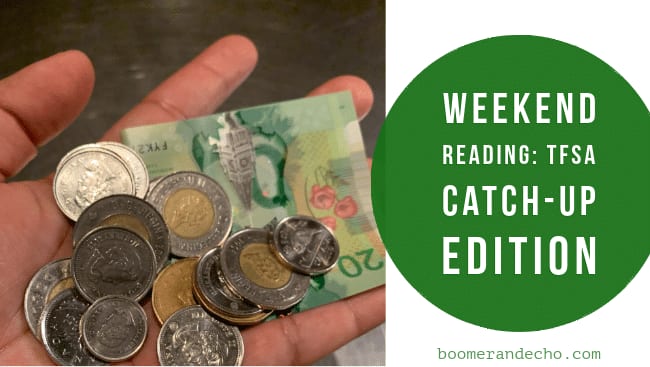 Weekend Reading: TFSA Catch-Up Edition