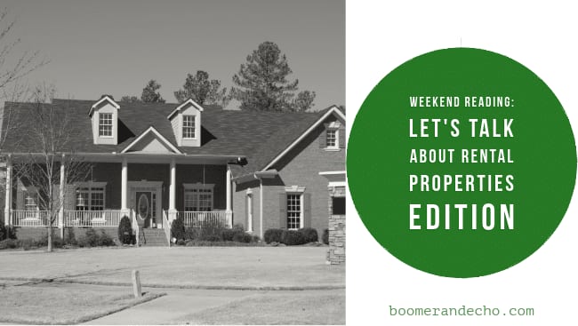 Let's Talk About Rental Properties Edition